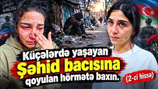 Şəhidimizin küçələrdə qalan bacısının həyatına baxın.Narkomaniya həyatı.(2-ci hissə)