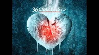 36 Crazyfists - Installing The Catheter