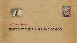&quot;The Right Hand of God&quot; - Explained