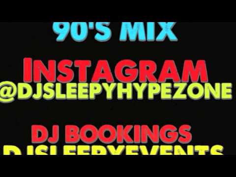 DJ SLEEPY 90S R&B & HIP HOP MIX
