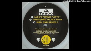 2 Taboo ‎| Something To Mix With