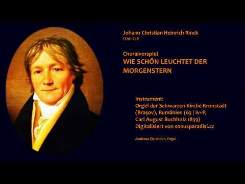 J. Christian Heinrich Rinck (1770-1846): Wie schön leuchtet der Morgenstern