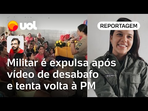 Militar é expulsa após vídeo de desabafo e tenta volta à PM-PE: 'Injustiça' | Carlos Madeiro