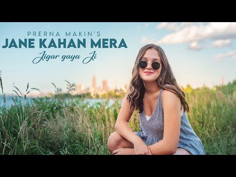 Jaane Kahan Mera Jigar Gaya Ji | Hai Apna Dil To Awara | Prerna Makin (Female Version) | Hindi cover