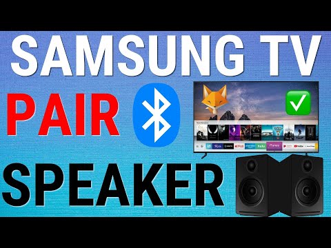 How To Pair Bluetooth Speakers With Samsung Smart TV