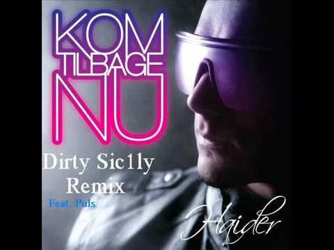 Haider Feat. Puls - Kom Tilbage Nu