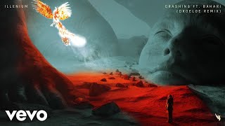 ILLENIUM - Crashing (DROELOE Remix / Audio) ft. Bahari