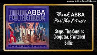 Thank ABBA For The Music - Steps, Tina Cousins, Cleopatra, B&#39;Witched &amp; Billie