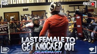 Last Female To Get Knocked Out In OKC!