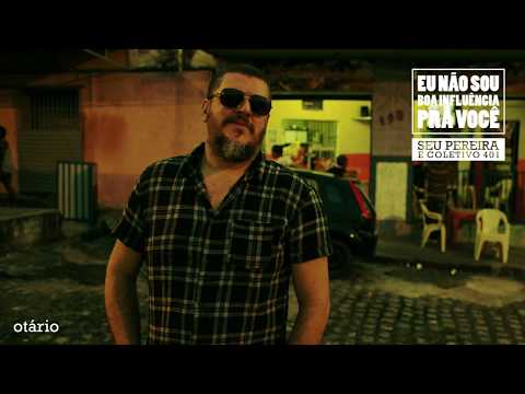 OTÁRIO | Seu Pereira e Coletivo 401