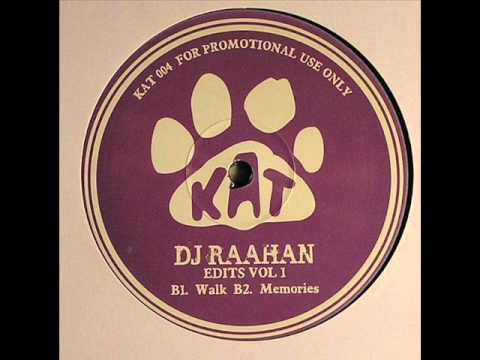 DJ RAAHAN - WALK (edits vol 1 KAT records)