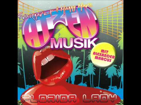 Frauenarzt feat. Manny Marc mit Alexander Marcus - Florida Lady