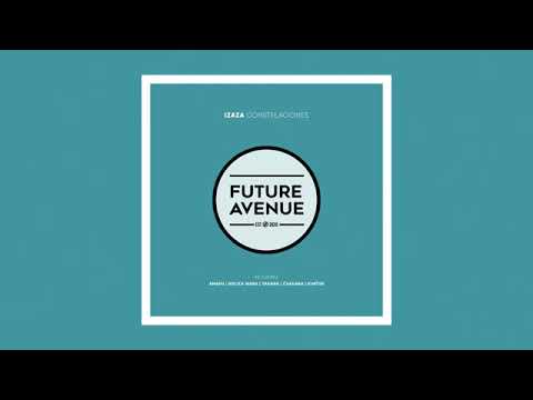 IZAZA - Yakana (Original Mix) [Future Avenue]