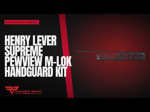 Henry Lever Supreme PewView M-LOK Handguard Kit - Ranger Point Precision Upgrade