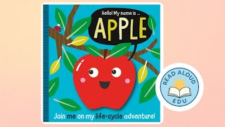 APPLE LIFE CYCLE | RHYMING READ ALOUD | PRE K - K | #readaloud #esl #preschool #kindergarten gameplay video by Kathryn, 5:36 duration