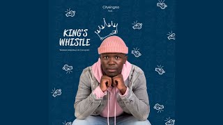 Citykingrsa ft. Welle SA & Lusha - kings whistle (Official Audio)