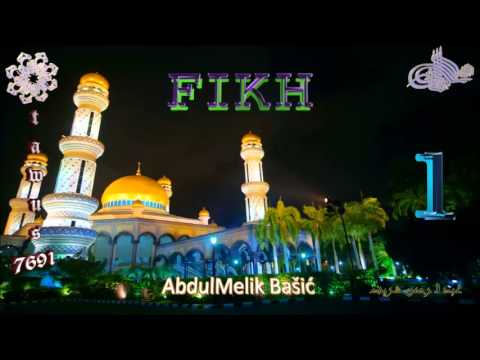 Medresa; FIKH 1.dio - Abdulmelik BAŠIĆ