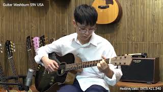 Video thumbnail for Test đàn Guitar Washburn S9V (BTS9VCECHD) có EQ thương hiệu đến từ Mỹ l Thân Nguyễn Music Shop by Thân Nguyễn Guitar Workshop