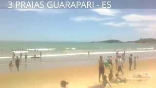3 PRAIAS GUARAPARI - ES - LINDAS PRAIAS CAPIXABAS