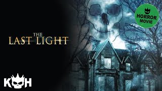 The Last Light |  FREE Full Horror Movie