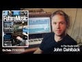 John Dahlbäck In The Studio With Future Music Magazine issue 246