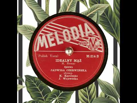 IDEALNY MAŻ   JADWIGA CZERWIŃSKA   K  Karolenko   MELODIA Trade Mark