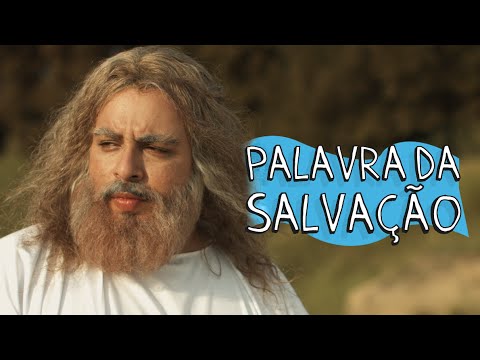 PALAVRA DA SALVAÇÃO