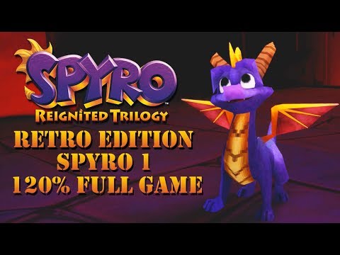 Spyro Reignited Trilogy - Spyro 1 Retro Edition 120% Walkthrough