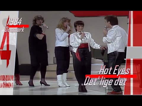 eurovision 1984 Denmark 🇩🇰 Hot Eyes - Det' lige det ᴴᴰ