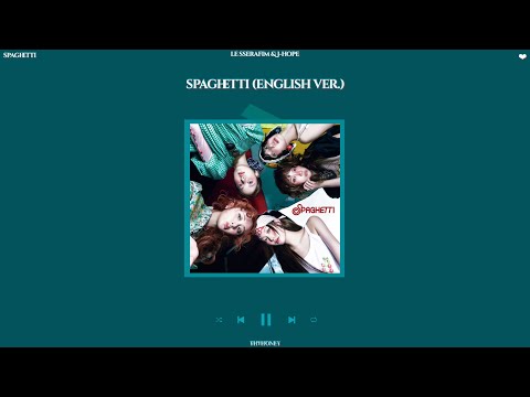 le sserafim & j-hope - spaghetti (english ver.) [slowed + reverb]