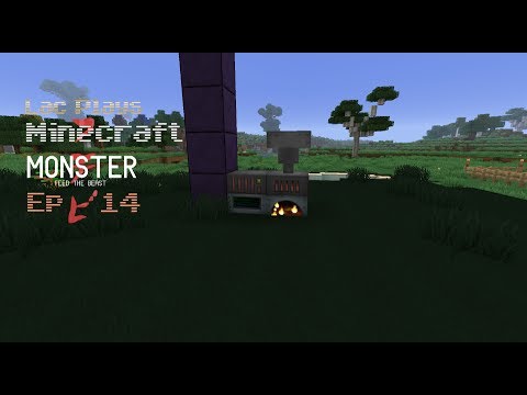 Lac Plays FTB Monster Ep 14 IC2 Miner
