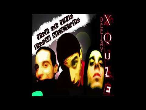 DJ Xquze - Top of the foam (Full Album)