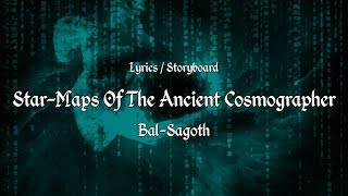 Bal-Sagoth - Star-Maps Of The Ancient Cosmographers [Lyrics]