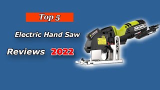 Top 5 Best Electric Hand Saw 2025 [Buying Guide]