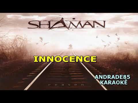 SHAMAN - INNOCENCE KARAOKÊ