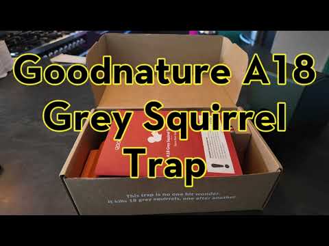 Goodnature A18 Squirrel Trap unbox, install and first use!