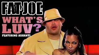 [4K] Fat Joe &amp; Ashanti - What's Luv? (Music Video)