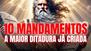 DESMASCARANDO os 10 Mandamentos: O Maior DOGMA da História da Humanidade