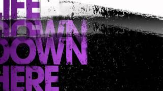 Turning Back Again - Life Down  Here