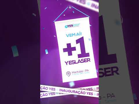 VEM AÍ +1 YESLASER | YESLASER MARITUBA | DEPILAÇÃO A LASER E ESTÉTICA EM MARITUBA - PA