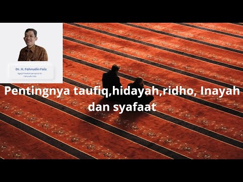 bedanya taufik hidayah dan Inayah