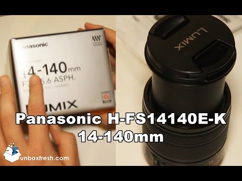 Unboxing - Panasonic H-FS14140E-K 14-140mm F3.5-5.6 MFT Lens