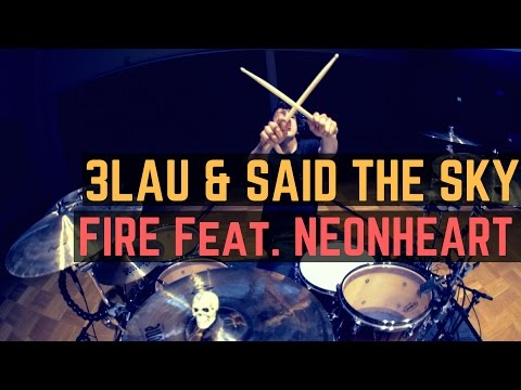3LAU & Said The Sky - Fire (Feat. NÉONHÈART) | Matt McGuire Drum Cover