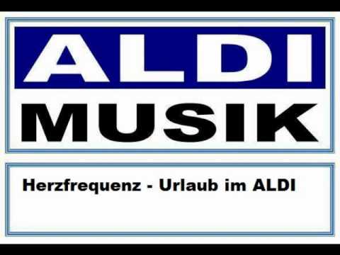 ALDI Musik : # 11 » Herzfrequenz - Urlaub im ALDI «