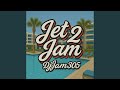 Jet 2 Jam