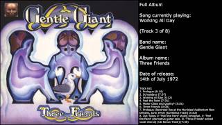 Gentle Giant - Three Friends (Full Album)