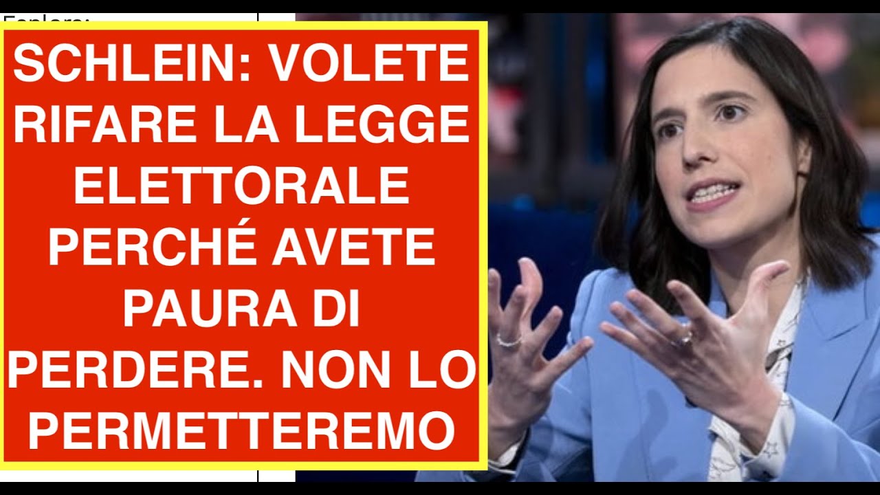 SCHLEIN: VOLETE RIFARE LA LEGGE ELETTORALE PERCHÉ AVETE PAURA DI PERDERE. NON LO PERMETTEREMO