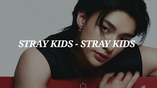 Download lagu STRAY KIDS - STRAY KIDS Easy Lyrics mp3