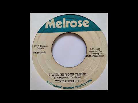 Tony Gregory - I Will Be Your Friend - Melrose 7inch 1977