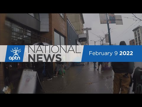 APTN National News February 9, 2022 – Alberta lifts restrictions, Opioid crisis hits two families